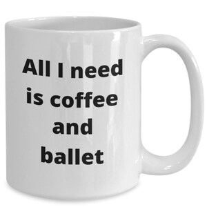 Ballet coffee mug funny gift idea for ballet dancer ballerina t-shirt travel mug