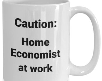 Home economist coffee mug funny gift idea for home ec teacher student graduate