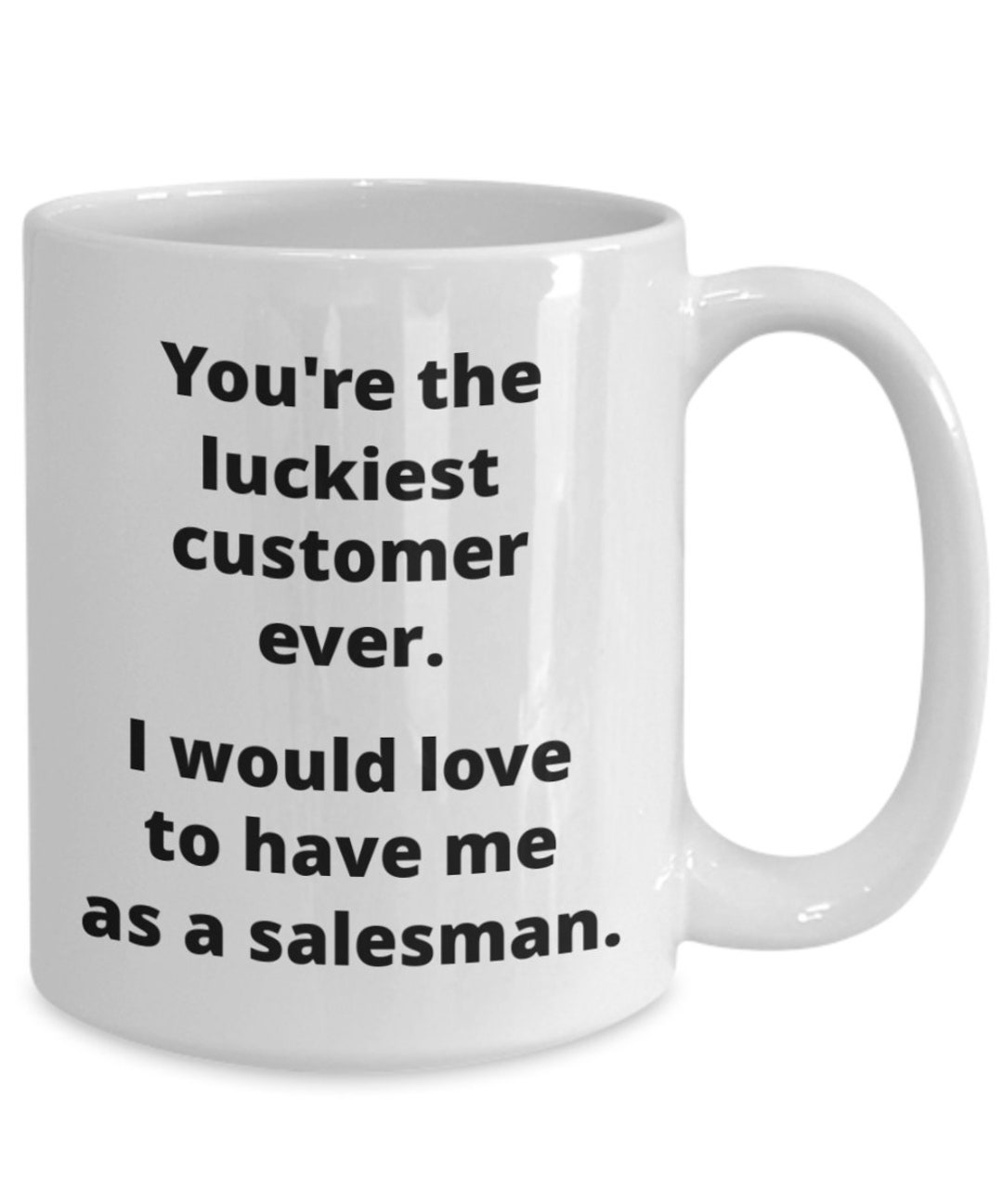 Luckiest Customer Mug Gift From Salesman Sales Rep - Etsy