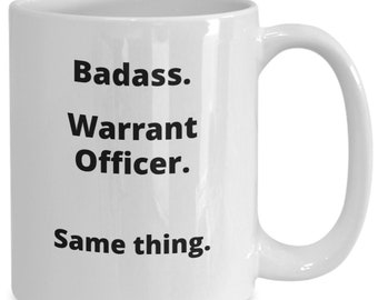 Funny warrant officer mug, funny warrant officer gift, funny military mug, funny military gift