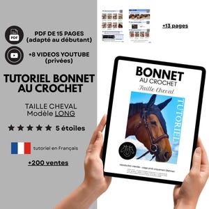 May include: A digital crochet tutorial for a horse bonnet in a long model, presented as a 15-page PDF with 8 private YouTube videos. The screen displays the title Bonnet au Crochet, Taille Cheval, and an image of a horse wearing the bonnet.