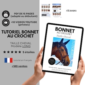 以下が含まれることがあります： タブレットには、「BONNET AU CROCHET Taille Cheval」というテキストが入った、馬のボンネットの編み物パターンが表示されています。画像には、15ページのPDF、10本のYouTube動画、フランス語のチュートリアルが含まれています。製品は5つ星評価です。