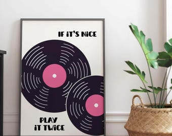 Arte de pared "If It's Nice Play It Twice", impresión de disco retro, póster de disco de vinilo, arte de pared con cita musical, descarga digital