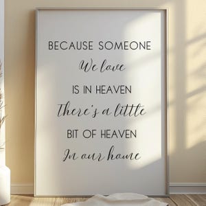 Weil jemand, den wir lieben, im Himmel ist, Druck, Erinnerungsgeschenk, Gedenkwandkunst, Familienliebeszitat, digitaler Download