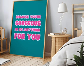 Songteksten kunst aan de muur, cadeau voor muziekliefhebbers, muziekposter, poster retro muziek typografie, You're Gorgeous, digitale download
