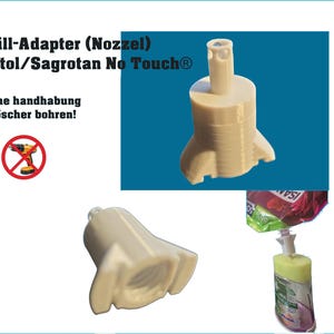 May include: A beige plastic refill adapter for Dettol/Sagrotan No Touch. The adapter has a cylindrical body with a nozzle and a base with three feet. Text on the image reads "Nachf&uuml;ll-Adapter (Nozzel) f&uuml;r Dettol/Sagrotan No Touch&reg;" and "Einfache handhabung ohne l&ouml;scher bohren!"
