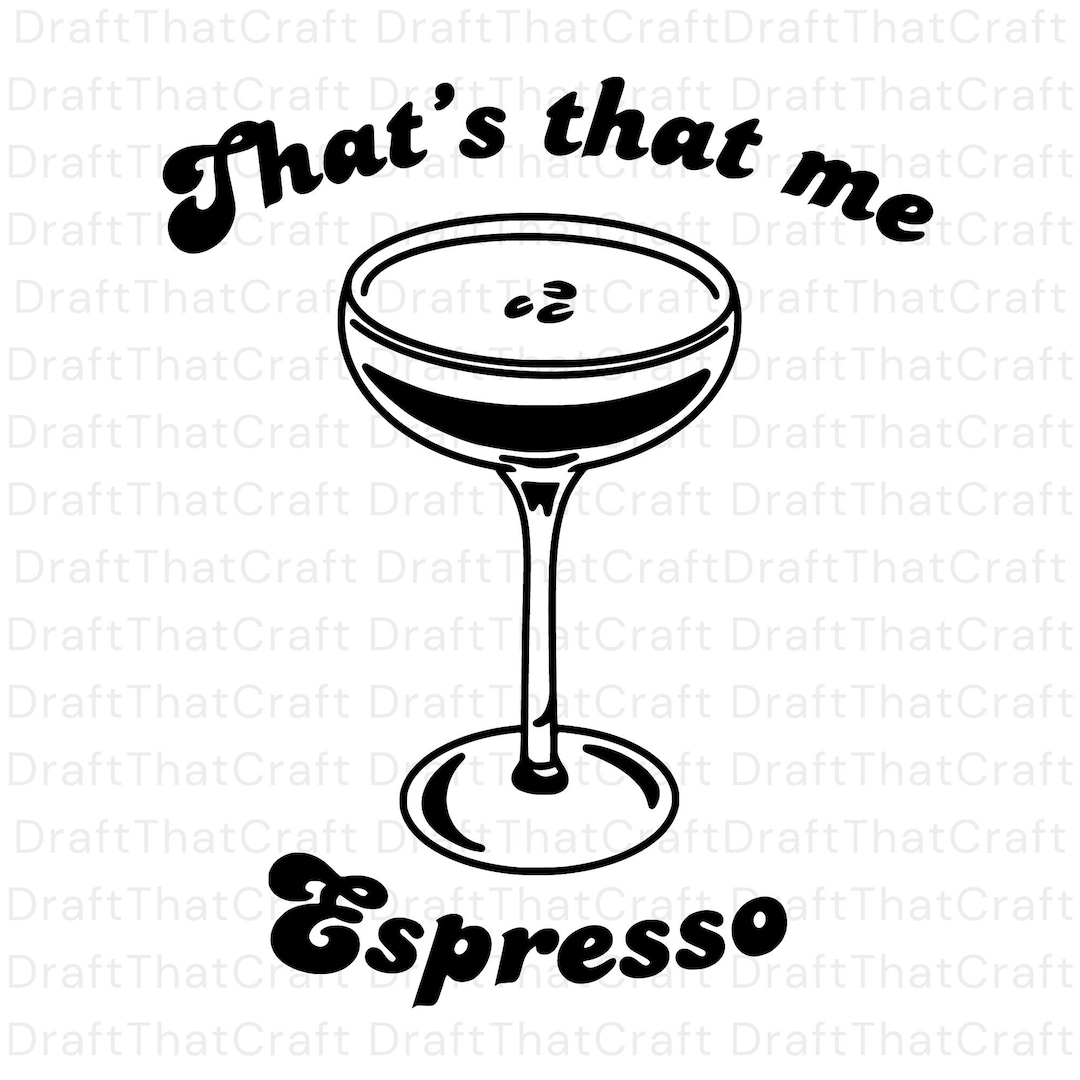 Espresso, Sabrina Carpenter SVG, That's That Me, Lyrics, Digital File ...