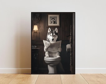 Husky On Toilet Poster, Dog Poster, Husky Bathroom Print, Dog Toilet Wall Art, Siberian Husky Portrait, Dog Bathroom Poster, Dog Print