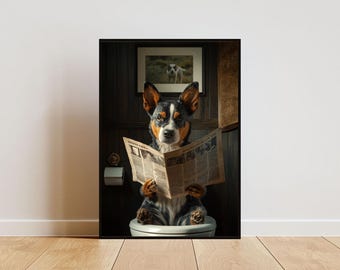 Australian Cattle Dog On Toilet Poster, Dog Poster, Australian Cattle Dog Bathroom Print, Toilet Wall Art, Australian Cattle Dog Portrait