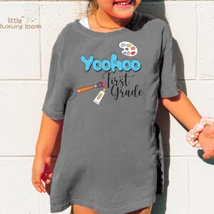 Yoohoo Erste Klasse Shirt Zurück zu Schule Shirt Erste Klasse Shirt Pinsel Farben Shirt Zurück zu Schule Geschenk Erster Tag der Schule Schul t