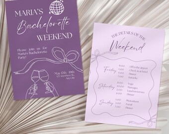 May include: Purple and white invitation for a bachelorette weekend with a disco ball graphic and a line drawing of two glasses of wine. The invitation includes the date, location, and a schedule of events for the weekend.