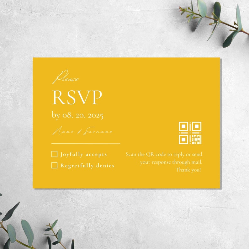 May include: Yellow RSVP card with white text. The text reads "Please RSVP by 08.20.2025 Name & Surname" with two checkboxes below that read "Joyfully accepts" and "Regretfully denies". A QR code is in the top right corner with the text "Scan the QR code to reply or send your response through mail. Thank you!"