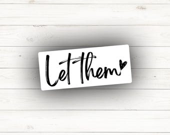 Déjalos: Adhesivo con buenas vibraciones para botella de agua o imán de nevera