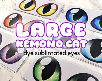 Dye sublimated large kemono cat eyes - waterproof, vivid, durable, PVC mesh