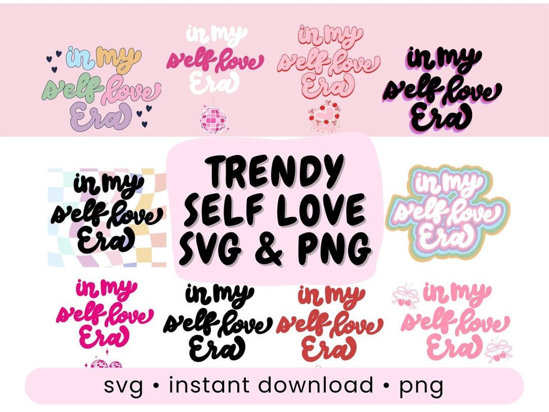 Self Love Svg Bundle in My Era Svg Mental Health Awareness Png Let Them ...