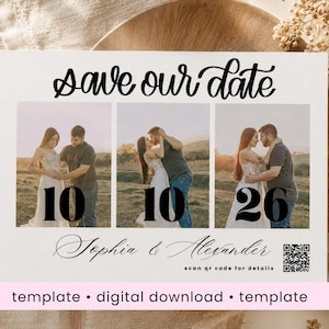 May include: A rectangular Save our date card template featuring three vertical photo panels of a couple in a field. The text reads Save our date, 10 10 26, Sophia & Alexander, and scan qr code for details. Includes a QR code and digital download text.