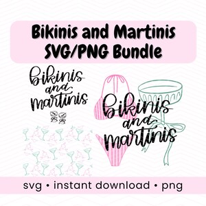Bikinis and martinis bachelorette svg bundle digital martinis and bikinis theme party png shirt cute kinis and tinis bach bridesmaid gift
