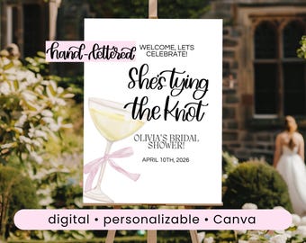 Shes tying the knot welcome sign template bridal shower tying the knot decor bow bridal tying the knot shower entrance sign personalizable