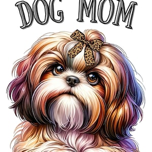 Shih Tzu Dog Mom JPG, parfait pour toutes les applications, du t-shirt à la tasse de café.