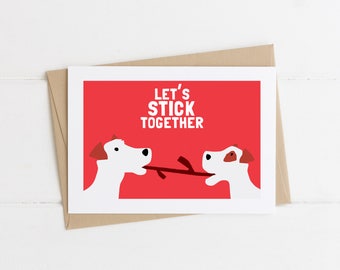 Let's Stick Together Valentine Card, Fox Terrier Card, Love Card, Funny Card, Valentine's Day Card, Dog Lover Card, Welsh Terrier Card