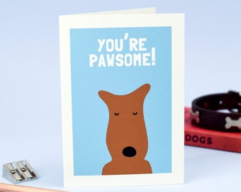 You're Pawsome Valentine's Card - Dog Valentine Card - Terrier Card - Dog Card - Welsh Terrier - Airedale Terrier