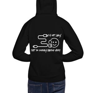 I&#39;m Not Lazy Men&#39;s Unisex Hoodie, Funny Sarcastic Hoodie, Funny Gift Hoodie, Funny Quotes Hoodie, Sarcastic Hoodie