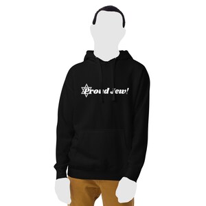 Proud Jew-Unisex Hoodie, Soft Hoodies for Men and Women, Lightweight Hoodie, Hoodie Jacket, Fall Hoodie for Men and Women, 100% cotton