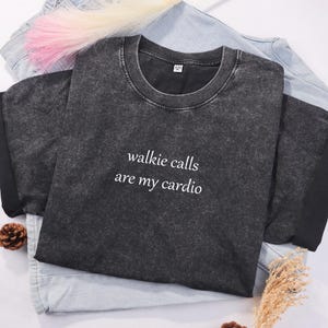 Walkie Calls Are My Cardio Shirt, School Psychologist Shirt, Special Education Teacher Shirt, Behavior Therapist Shirt