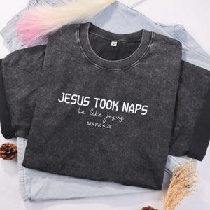 Jesus Took Naps Be Like Jesus Shirt,Christian Shirt,Christian Gifts,Funny Shirt