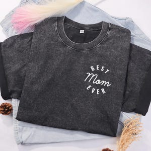 Best Mom Ever Shirt, Mother’s Day Shirt, Cool Moms Club Shirt, Favorite Mom Shirt, Mom Appreciation Shirt, Gift for Moms