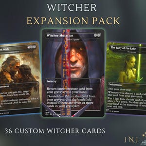 Op de afbeelding: Drie aangepaste Witcher-verzamelkaarten getiteld The Last Wish, Witcher Mutation en The Lady of the Lake. De kaarten bevatten dark fantasy-illustraties, zwarte randen en speltekst. De tekst Witcher Expansion Pack en 36 Custom Witcher Cards is zichtbaar.