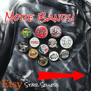 Rock Band Pinback Buttons, Heavy Rock, Alternative Rock, Classic Rock, Grunge Rock. Free Shipping on orders 35 dollars and up!