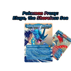 Proxy: Eluge, el Mar sin Orillas como Gyarados, Mar Furioso + Ficha "Inundación" adicional opcional y cartas de Vendedor Magikarp