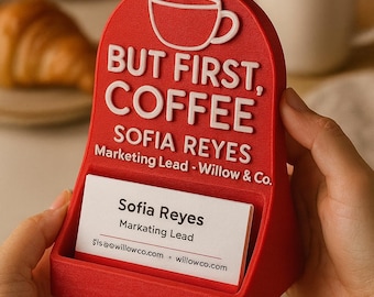 Morning Smile™ “But First, Coffee” Desk Sign — Personalized Nameplate & Business Card Holder | National Coffee Day Gift | Unique Coffee Love