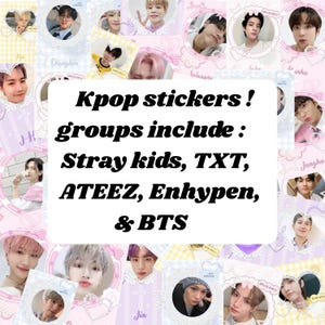 May include: A collection of K-pop stickers featuring various artists from groups including Stray Kids, TXT, ATEEZ, Enhypen, and BTS. The stickers are displayed in a collage format with pastel-colored frames, heart shapes, and decorative borders.