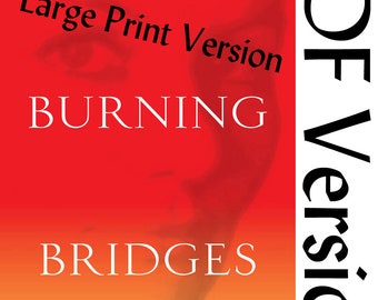PDF Version of Crossing Burning Bridges womens fiction novel by Cyndie M. Styles LARGE PRINT Version