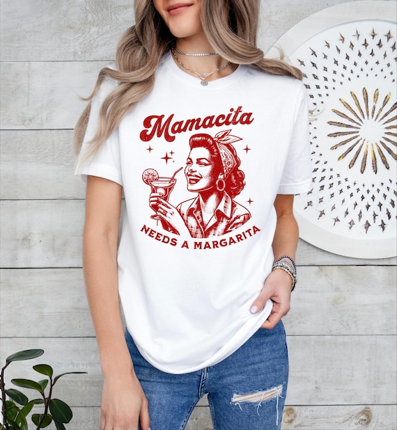 Womens Mamacita Needs A Margarita Gift Shirt Womens Mamacita Needs A Margarita Gift Shirt
