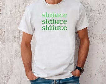Slainte Unisex T-Shirt, St Patrick's Day Tee, St Patty's Drinking Shirt, Funny Irish Shirt, Shamrock T-Shirt, Womens Lucky Shirt