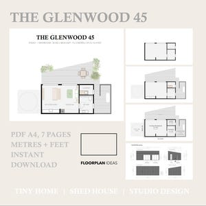 May include: Floor plan design for a small studio home called The Glenwood 45. The plan shows a studio, bathroom, and outdoor deck. The text "PDF A4, 7 Pages, Metres + Feet, Instant Download, Floorplan Ideas, Tiny Home, Shed House, Studio Design" is included in the image.
