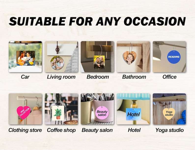 May include: A collage of images showing different places where you can use a custom photo air freshener. The images show a car, living room, bedroom, bathroom, office, clothing store, coffee shop, beauty salon, hotel, and yoga studio.