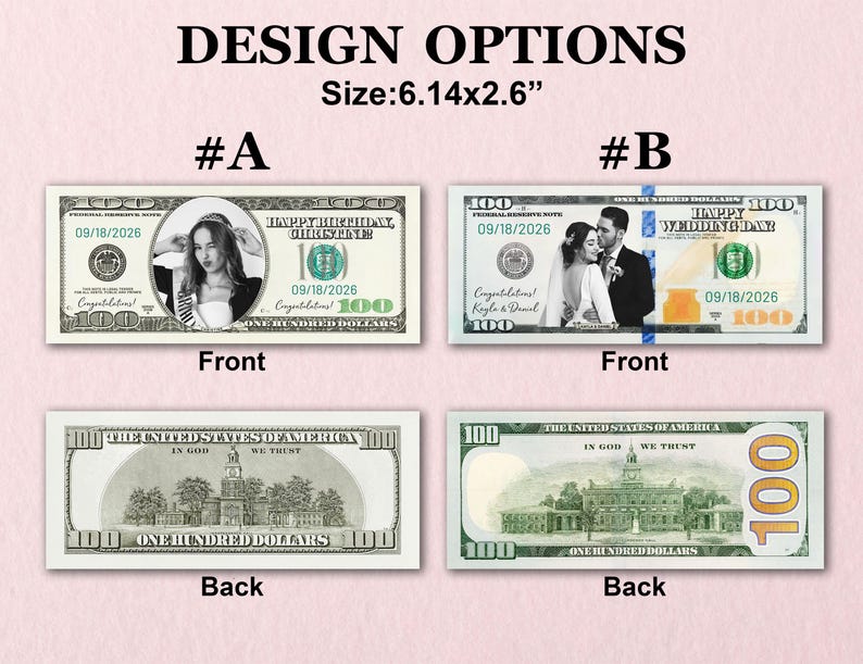 Puede incluir: Dos opciones de dise&ntilde;o personalizadas para un art&iacute;culo novedoso, cada una similar a un billete de 100 $. La opci&oacute;n A presenta la foto de una mujer con el texto "Feliz Cumplea&ntilde;os". La opci&oacute;n B muestra una pareja con el texto "Feliz D&iacute;a de la Boda". El tama&ntilde;o es de 15,6 x 6,6 cm.