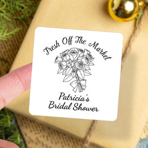 Fresh Off The Market Bridal Shower Gift Stickers, Custom Bridal Party Thank You Tags, Bachelorette Party Favor Labels, Summer Wedding Favors