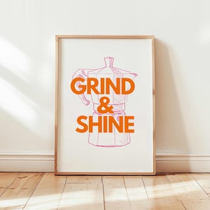 Koffiepercolatorprint | Grind & Shine, roze-oranje muurkunst (digitale download)