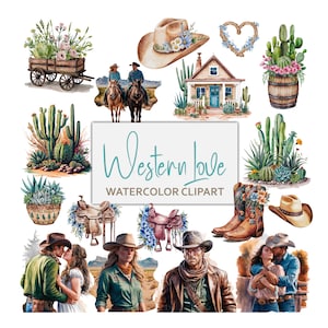 May include: Watercolor clipart featuring a Western theme. The image includes illustrations of cowboy hats, boots, saddles, cacti, a small house, a wooden cart, and couples. The text "Western Love" is displayed in a cursive font.
