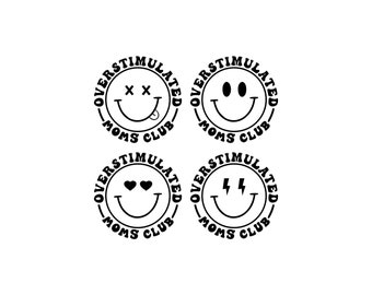 Overstimulated Moms Club SVG, overstimulated svg, overstimulated mom svg, overstimulated mom png, anxiety svg, mom anxiety svg, trendy svg