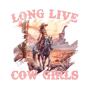 Long Live Cowgirls, Retro, Western Sublimations, Designs Downloads, PNG Clipart, Shirt Design, Gifts, Sublimation digital Download, DTF