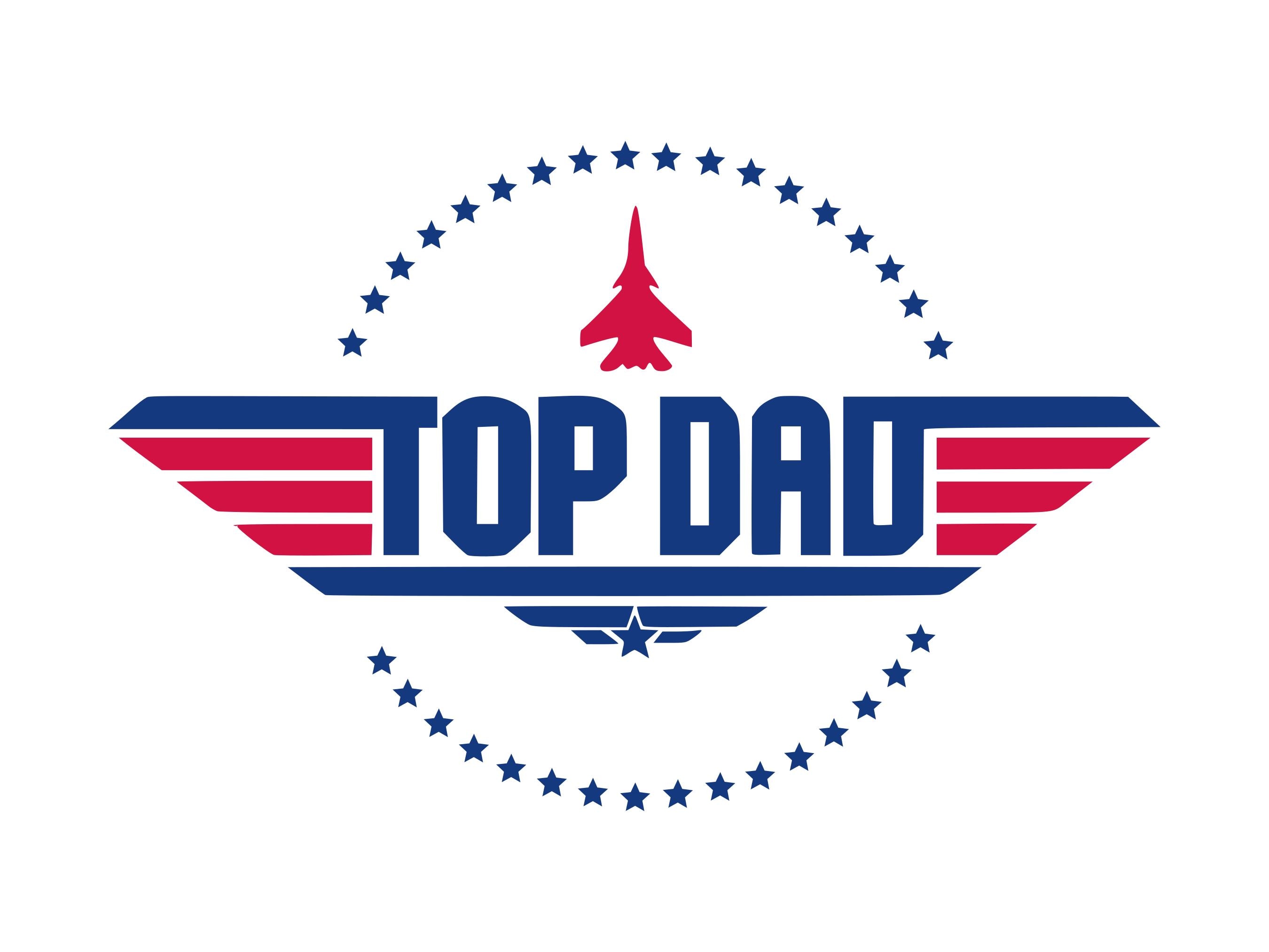 Top Dad SVG Top Dad PNG Dad SVG Png Father's Day Dad Father's Day Best ...