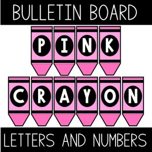Pink Crayon Bulletin Board Letters | Printable Bulletin Board Letters and Numbers | Classroom Decor
