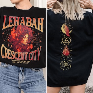 Crescent City Fan Sweatshirt, My Friends Are With Me Lehabah shirts, Crescent City Light It Up Tee, Bookish Gift, SJM Merch
