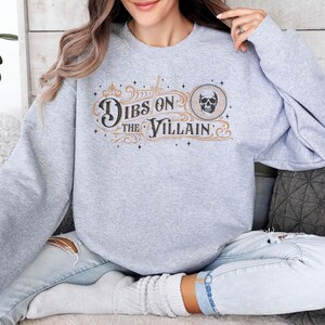 Dibs On the Villain Dark Romance Sweatshirt, Villain Era Enemies To Lovers Tshirt, Book Club Sweater, Gift For Book Lover bild 7